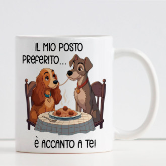 Tazza personalizzata Il mio posto preferito è accanto a te, ispirata Lilli e vagabondo